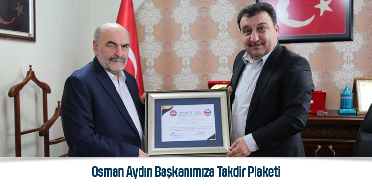 Osman Aydın Başkanımıza Takdir Plaketi