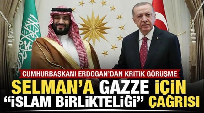 Erdoğan Prens Selman ile görüştü