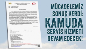 Kamu'da Servis Hizmeti devam edecek