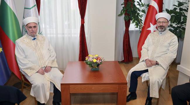 Erbaş, Bulgaristan Başmüftülüğü'nü ziyaret etti
