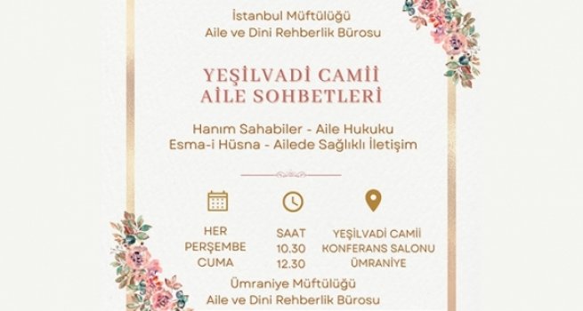 İstanbul'da 'Aile Sohbetleri'